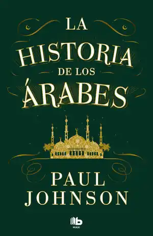 Günstig LA HISTORIA DE LOS ÁRABES