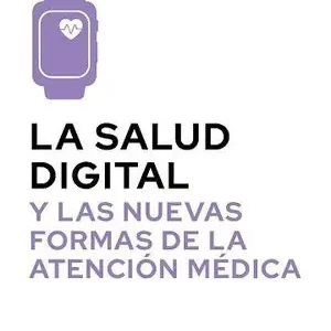 SALUD DIGITAL, LA. Y LAS NUEVAS FORMAS DE LA ATENCIÓN MÉDICA Kostenloser Versand
