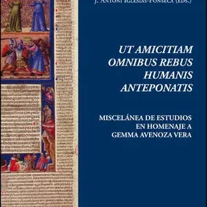 Rabatt UT AMICITIAM OMNIBUS REBUS HUMANIS ANTEPONATIS. MISCELÁNEA DE ESTUDIOS EN HOMENAJE A GEMMA AVENOZA VERA