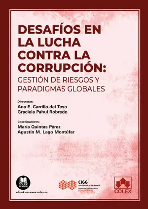DESAFÍOS EN LA LUCHA CONTRA LA CORRUPCIÓN: GESTIÓN DE RIESGOS Y PARADIGMAS GLOBA Kostenloser Versand