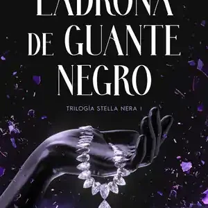 Handgefertigt LADRONA DE GUANTE NEGRO (TRILOGÍA STELLA NERA 1)