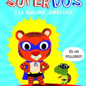Handgefertigt SUPERDOS I LA GALLINA JURÀSSICA (SUPERDOS 1)