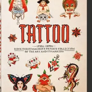 TATTOO. 1730S-1970S. HENK SCHIFFMACHER'S PRIVATE COLLECTION. 40TH ED. Preis Gesenkt