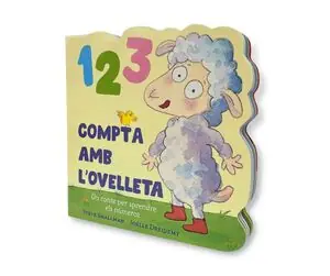 1 2 3 COMPTA AMB L'OVELLETA (L'OVELLETA QUE VA VENIR A SOPAR. MANS PETITONES). UN CONTE PER APRENDRE ELS NÚMEROS Limited Edition