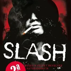 SLASH. DE GUNS N' ROSES A VELVET REVOLVER. LA AUTOBIOGRAFÍA Preisknaller