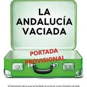 ANDALUCÍA VACIADA, LA Im Trend