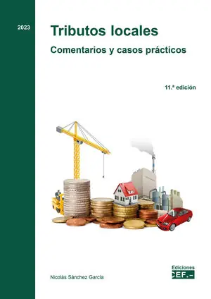 Finale Aktion TRIBUTOS LOCALES. COMENTARIOS Y CASOS PRÁCTICOS 2023