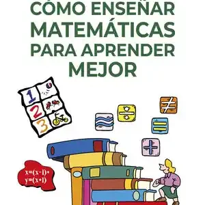 Geprüft CÓMO ENSEÑAR MATEMÁTICAS PARA APRENDER MEJOR