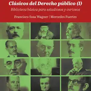 CLÁSICOS DEL DERECHO PÚBLICO (I). BIBLIOTECA BÁSICA PARA ESTUDIOSOS Y CURIOSOS Super-Preis