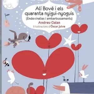 Ab Werk ALI BOVE I ELS QUARANTA NYIGUI-NYOGUIS. PREMI POESIA INFANTIL FUNDACIO CAIXA ALGEMESI