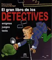 EL GRAN LIBRO DE LOS DETECTIVES. ENIGMAS, JUEGOS, TESTS Original