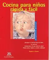 COCINA PARA NIÑOS RÁPIDA Y FÁCIL Solange Der Vorrat Reicht