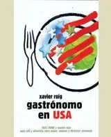 Beliebt GASTRÓNOMO EN USA. PREMIO AL LIBRO MÁS INNOVADOR «VI SALON DU LIVRE GOURMAND» 2000 FRANCIA