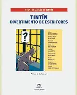 DIVERTIMENTO DE ESCRITORES. 9 HISTORIAS SOBRE TINTIN Letzte Chance