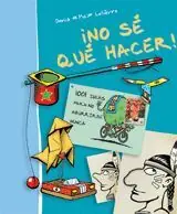 ¡NO SÉ QUÉ HACER!. GRANDES LIBROS Online Kaufen
