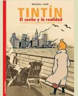 TINTÍN. EL SUEÑO Y LA REALIDAD. BIBLIOTECA TINTÍN / DISPONIBLE EN CATALÁN Bestseller