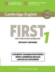 CAMBRIDGE ENGLISH FIRST 1 FOR REVISED EXAM FROM 2015 STUDENT'S BOOK WITHOUT ANSW Hochwertig