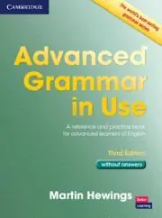 ADVANCED GRAMMAR IN USE BOOK WITHOUT ANSWERS Nur Heute