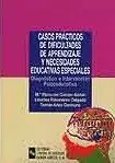 Handgefertigt CASOS PRÁCTICOS DE DIFICULTADES DE APRENDIZAJE Y NECESIDADES EDUCATIVAS ESPECIAL. DIAGNÓSTICO E INTERVENCIÓN PSICOEDUCATIVA