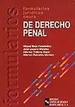 FORMULARIOS DE DERECHO PENAL Aktuell