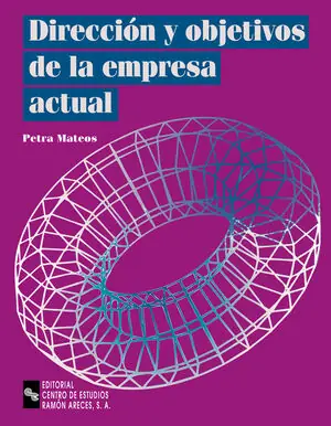 DIRECCIÓN Y OBJETIVOS DE LA EMPRESA ACTUAL Neu Im Sortiment