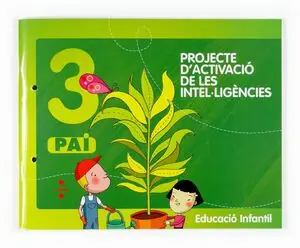 Ausverkauf PROJECTE D'ACTIVACIÒ DE LES INTEL·LIGÈNCIES, 3 PAI. EDUCACIÓ INFANTIL