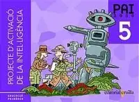 Wochenendangebot PROJECTE D'ACTIVACIÓ DE LA INTEL·LIGÈNCIA.  PAI 2000. 5 EDUCACIÓ PRIMÀRIA