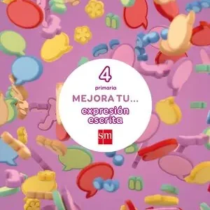 Geprüft MEJORA TU... EXPRESIÓN ESCRITA. 4 PRIMARIA