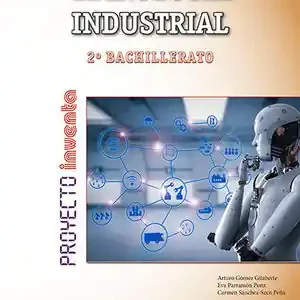 TECNOLOGÍA INDUSTRIAL 2º BACHILLERATO - PROYECTO INVENTA Preis Gesenkt