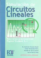 SIMULACIÓN DE CIRCUITOS LINEALES. EJERCICIOS PRÁCTICOS CON PSPICE STUDENT 9.1 Versand Am Gleichen Tag