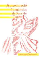Direkt Vom Hersteller APROXIMACIÓ LINGÜÍSTICA ALS FURS DE JAUME I