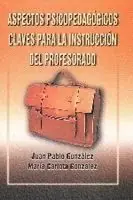 ASPECTOS PSICOPEDAGÓGICOS CLAVES PARA LA INSTRUCCIÓN DEL PROFESORADO Versand Am Gleichen Tag