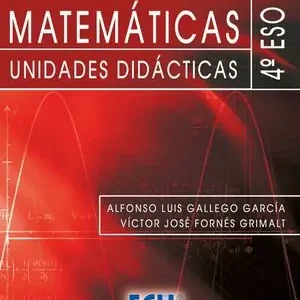 Geprüft MATEMÁTICAS. UNIDADES DIDÁCTICAS. 4º ESO