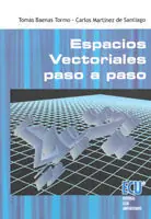 Gleich Bestellen ESPACIOS VECTORIALES PASO A PASO