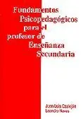 FUNDAMENTOS PSICOPEDAGÓGICOS PARA EL PROFESOR DE LA ENSEÑANZA SECUNDARIA Neu