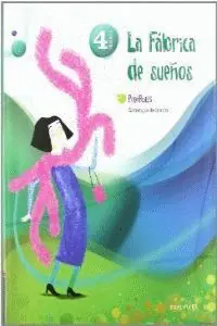 Hochwertig ANTOLOGÍA DE TEXTOS 4º PRIMARIA (LA FÁBRICA DE LOS SUEÑOS)
