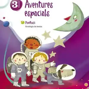 Bestseller ANTOLOGÍA DE TEXTOS 3º PRIMARIA (AVENTURES ESPACIALS) (VALENCIANO)