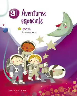 Bestseller ANTOLOGÍA DE TEXTOS 3º PRIMARIA (AVENTURES ESPACIALS) (VALENCIANO)