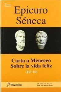 Sale EPICURO SÉNECA. CARTA A MENECEO - SOBRE LA VIDA FELIZ. CARA A MENECEO SOBRE LA VIDA FELIZ