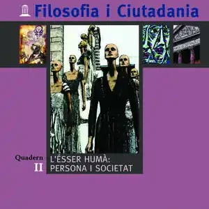 Expressversand FILOSOFIA I CIUTADANIA. II. L`ÉSSER HUMÀ: PERSONA I SOCIETAT