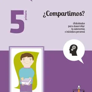 ¿COMPARTIMOS? ACTIVIDADES PARA DESARROLLAR LA AUTONOMÍA E INICIATIVA PERSONAL (5 Hochwertig