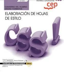 CUADERNO DEL ALUMNO. ELABORACIÓN DE HOJAS DE ESTILO (UF1303). CERTIFICADOS DE PR Neue Kollektion