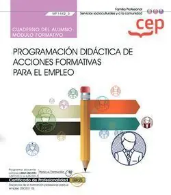 CUADERNO DEL ALUMNO. PROGRAMACIÓN DIDÁCTICA DE ACCIONES FORMATIVAS PARA EL EMPLE Heißes Angebot