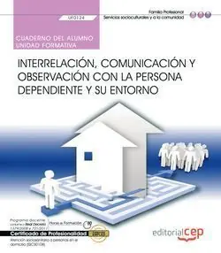 Weltweiter Versand CUADERNO DEL ALUMNO. INTERRELACIÓN, COMUNICACIÓN Y OBSERVACIÓN CON LA PERSONA DE
