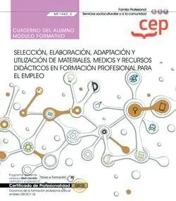 Schnäppchen CUADERNO DEL ALUMNO. SELECCIÓN, ELABORACIÓN, ADAPTACIÓN Y UTILIZACIÓN DE MATERIA