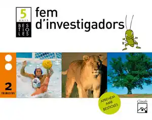 FEM D'INVESTIGADORS 2N TRIMESTRE 5 ANYS. BESTIOLES (2012) Top-Angebot