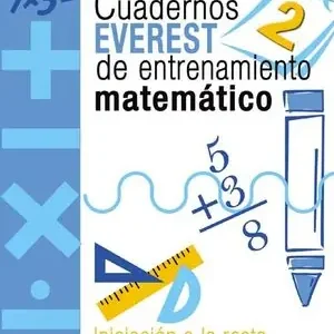 CUADERNOS EVEREST DE ENTRENAMIENTO MATEMÁTICO 2. INICIACIÓN A LA RESTA. INICIACIÓN A LA RESTA. Echt