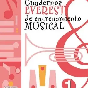 CUADERNOS EVEREST DE ENTRENAMIENTO MUSICAL 1. CONOCEMOS E INTERPRETAMOS LAS NOTAS SI-LA-SOL. Kostenloser Rückversand