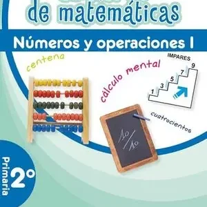 Schnäppchen CUADERNO DE MATEMÁTICAS. 2º PRIMARIA. NÚMEROS Y OPERACIONES I