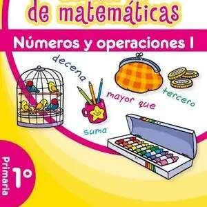 Solange Der Vorrat Reicht CUADERNO DE MATEMÁTICAS. 1º PRIMARIA. NÚMEROS Y OPERACIONES I